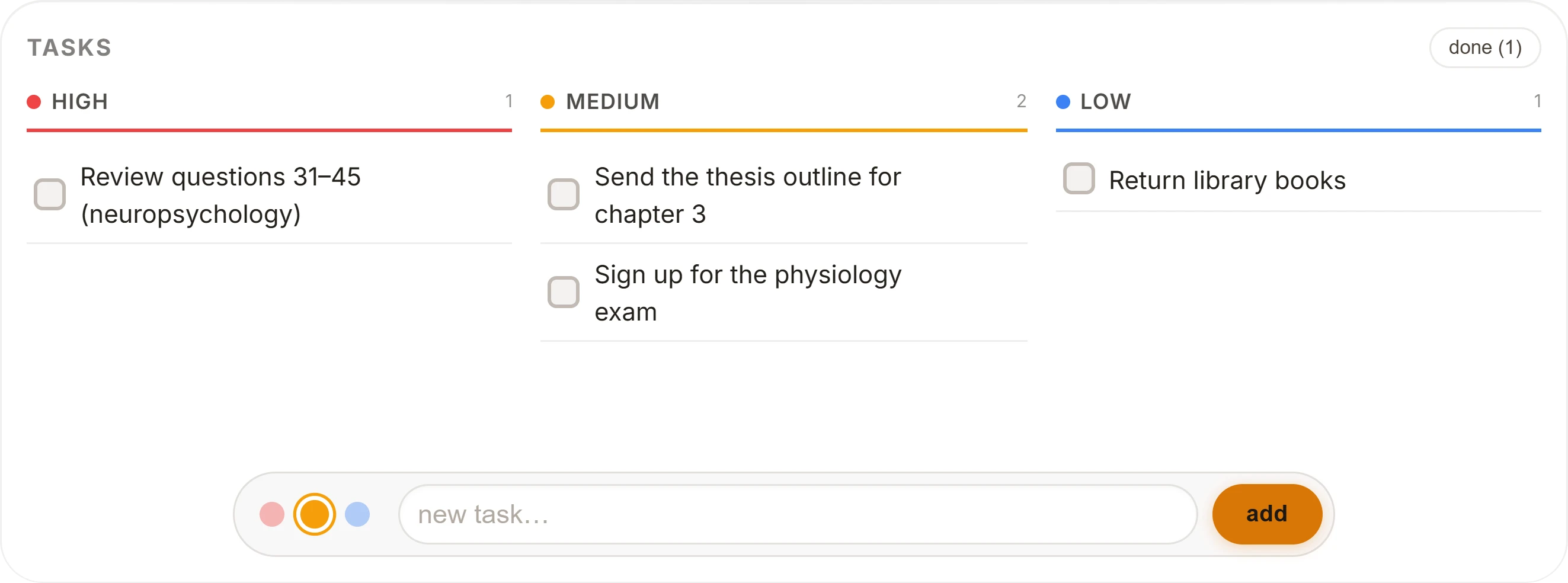 Tasks in three priorities: high, medium, low
